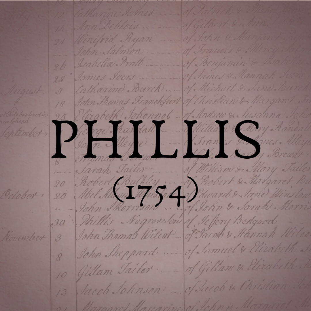 Phillis (Source dated 1754)