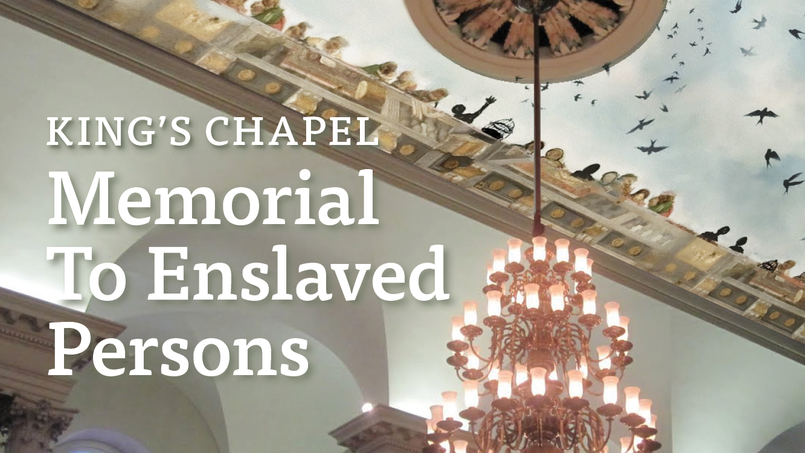 Artist's rendering of a ceiling mural, showing human figures standing behind a balustrade releasing birds from cages into the open sky. A chandelier hangs from an ornate decoration in the ceiling. Text over the image reads: KING'S CHAPEL Memorial to Enslaved Persons.